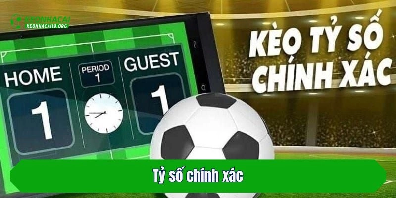 Tỷ số chính xác